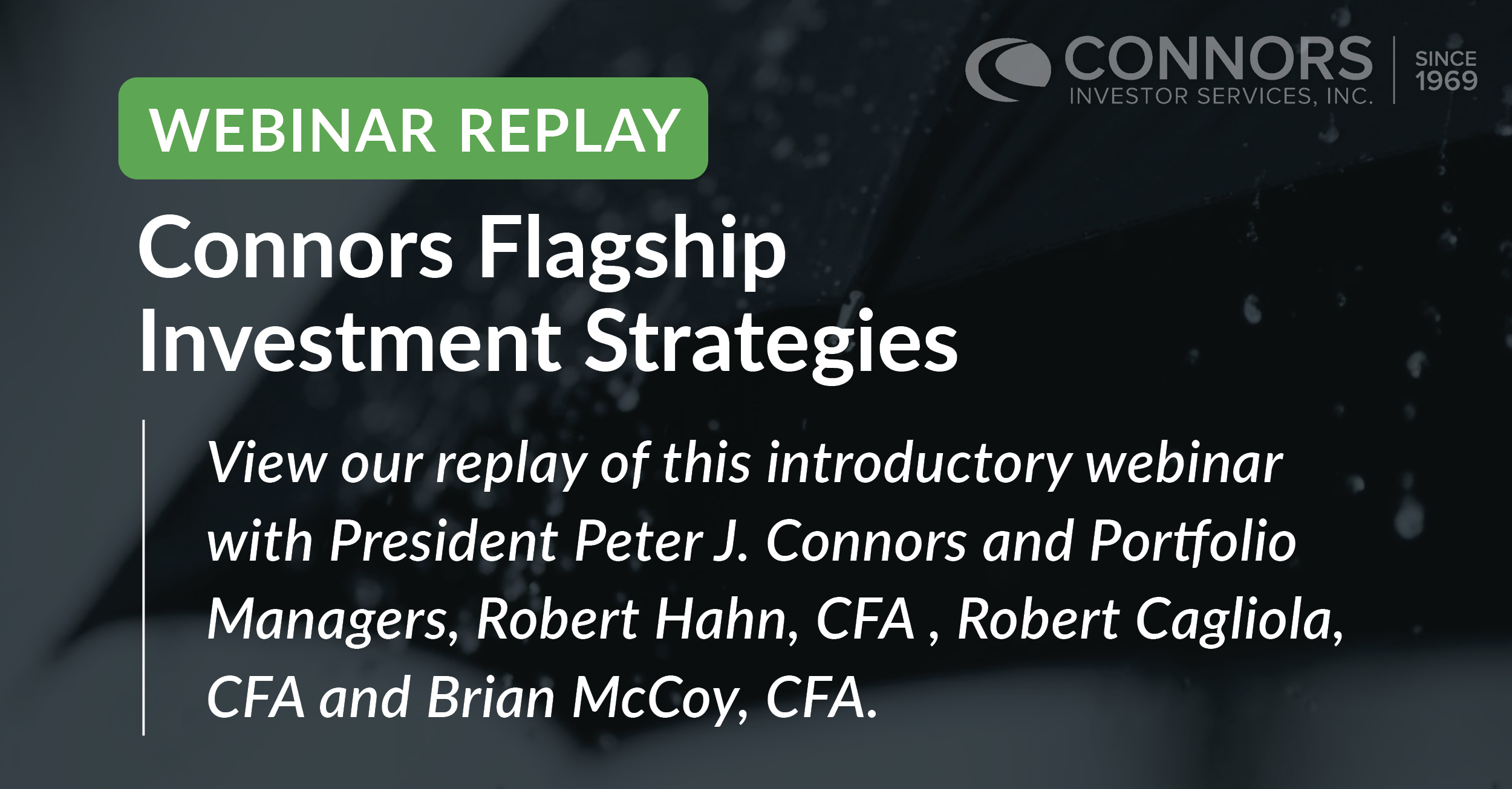 Connors Flagship Investment Strategies Webinar REPLAY